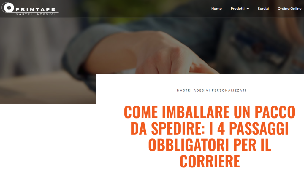 printape come imballare un pacco da spedire 4 passaggi obbligatori per il corriere